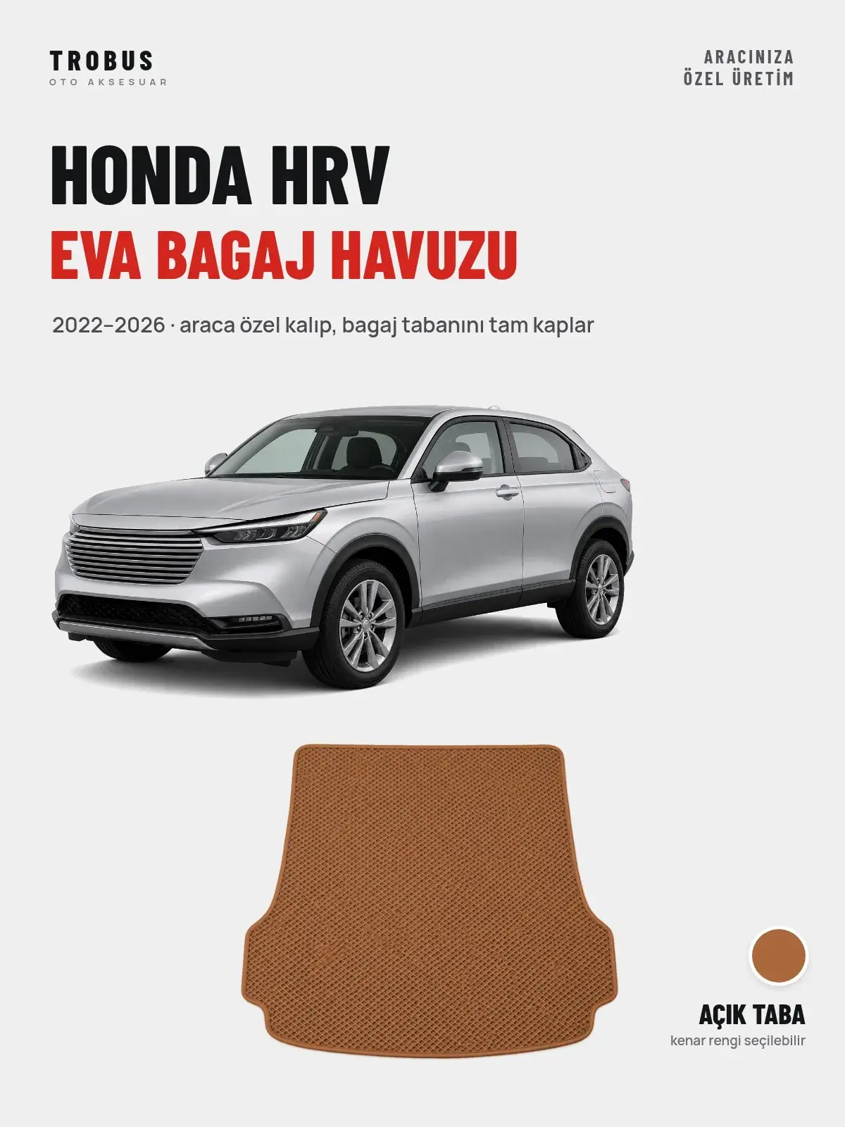Honda Hrv EVA Bagaj Havuzu (2022–2026) Açık Taba – Araca Özel Kalıp (1)