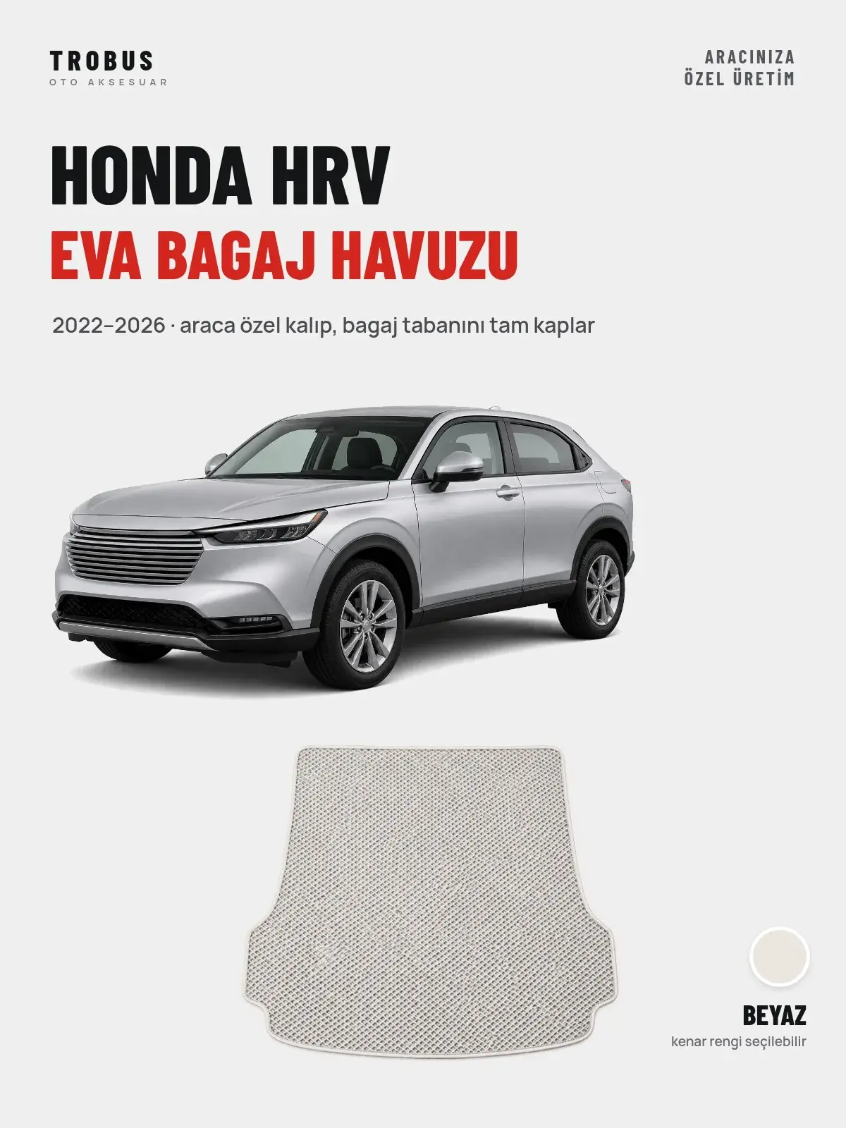 Honda Hrv EVA Bagaj Havuzu (2022–2026) Beyaz – Araca Özel Kalıp (1)