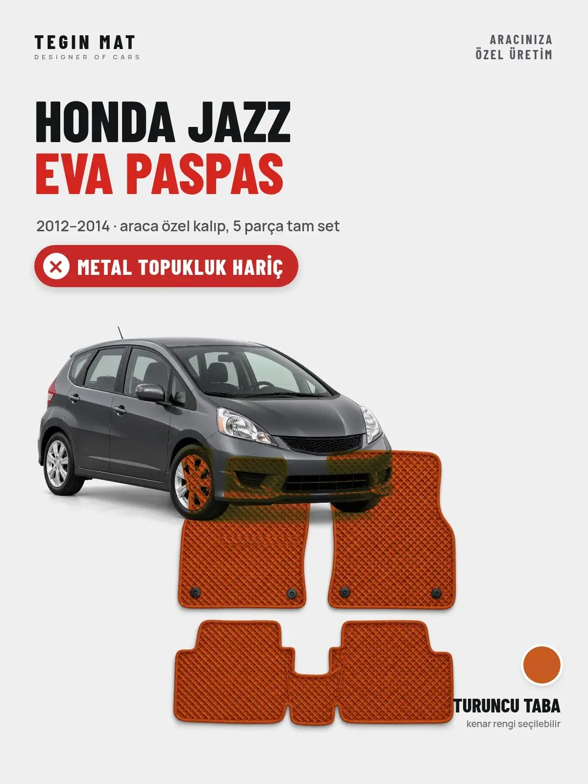 Honda Jazz EVA Oto Paspas Tam Set (2012–2014) Turuncu Taba – Metal Topukluk Hariç (1)