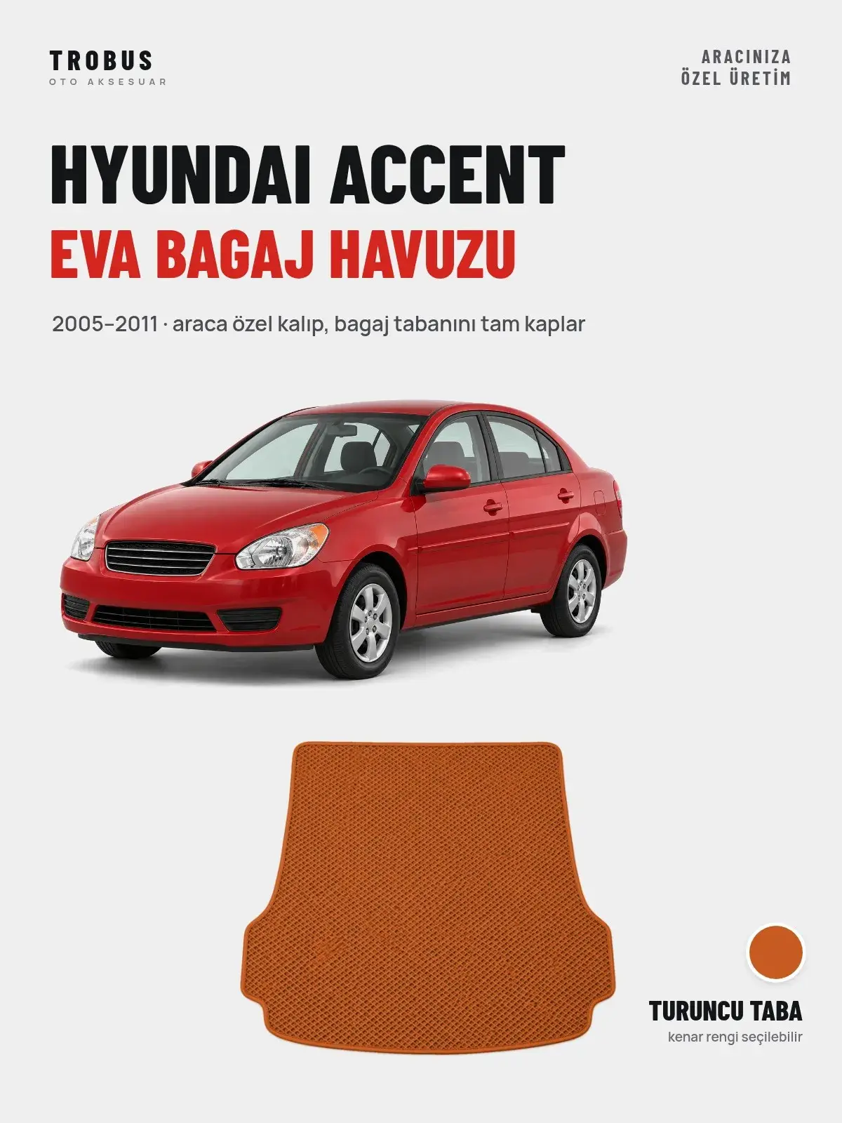 Hyundai Accent EVA Bagaj Havuzu (2005–2011) Turuncu Taba – Araca Özel Kalıp (1)
