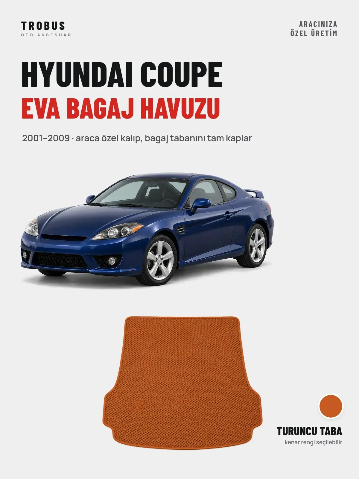 Hyundai Coupe EVA Bagaj Havuzu (2001–2009) Turuncu Taba – Araca Özel Kalıp (1)