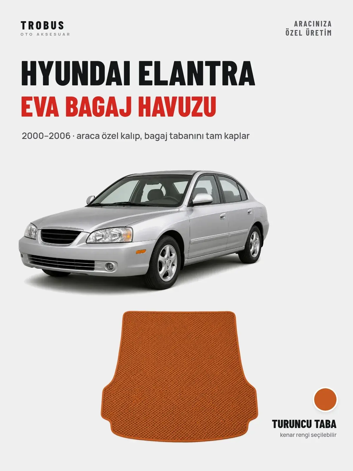 Hyundai Elantra EVA Bagaj Havuzu (2000–2006) Turuncu Taba – Araca Özel Kalıp (1)