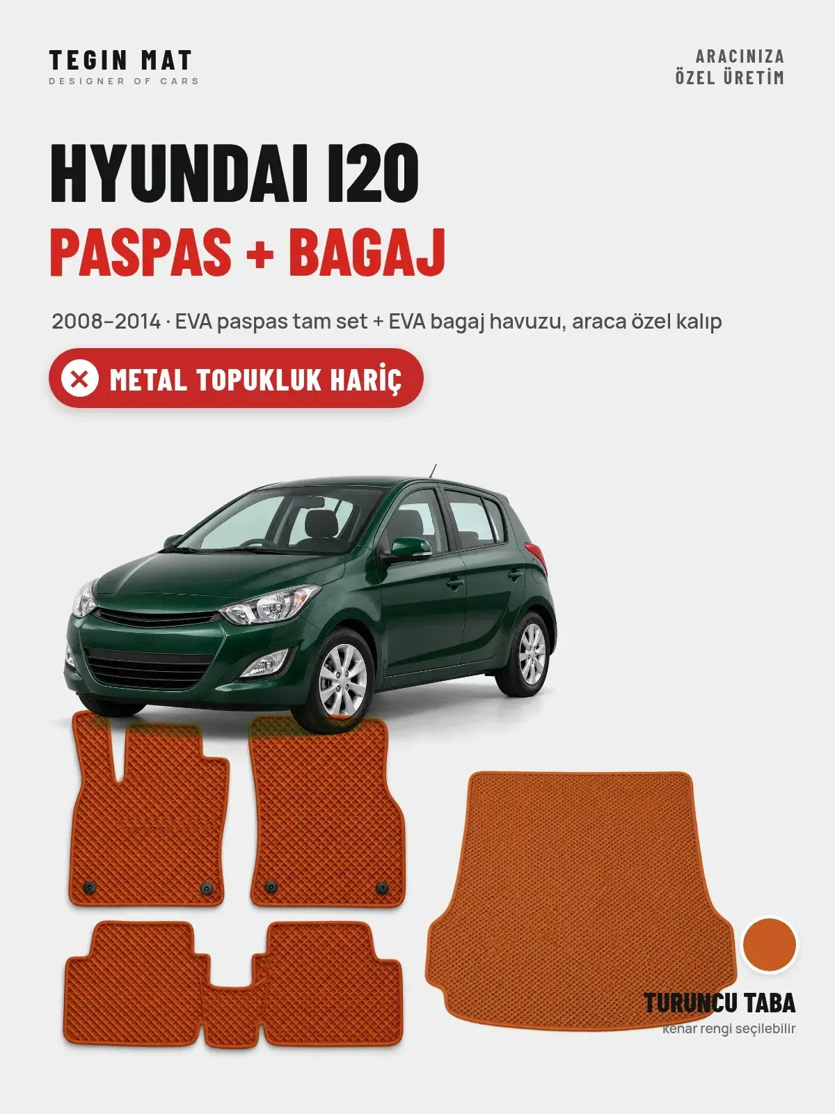 Hyundai i20 EVA Paspas + Bagaj Havuzu Seti (2008–2014) Turuncu Taba – Metal Topukluk Hariç (1)