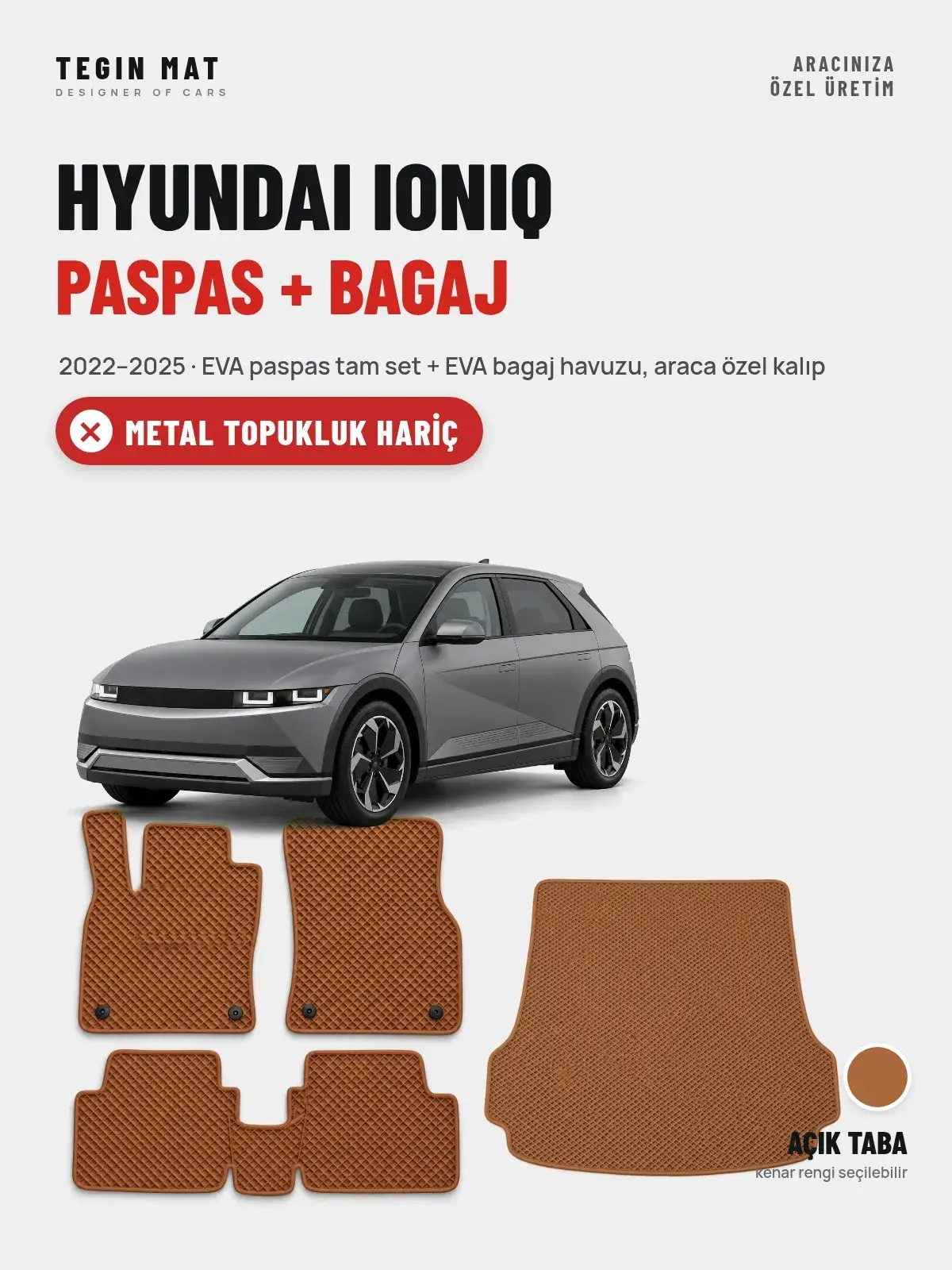 Hyundai Ioniq EVA Paspas + Bagaj Havuzu Seti (2022–2025) Açık Taba – Metal Topukluk Hariç (1)