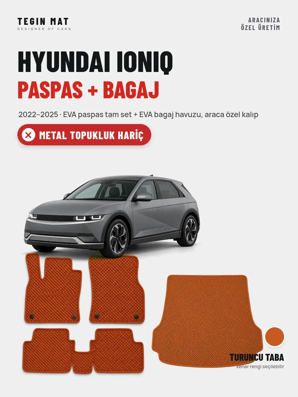 Hyundai Ioniq EVA Paspas + Bagaj Havuzu Seti (2022–2025) Turuncu Taba – Metal Topukluk Hariç (1)