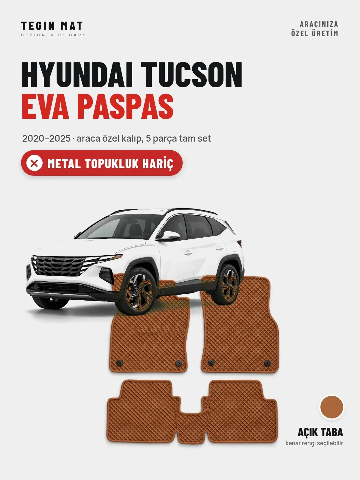Hyundai Tucson EVA Oto Paspas Tam Set (2020–2025) Açık Taba – Metal Topukluk Hariç (1)