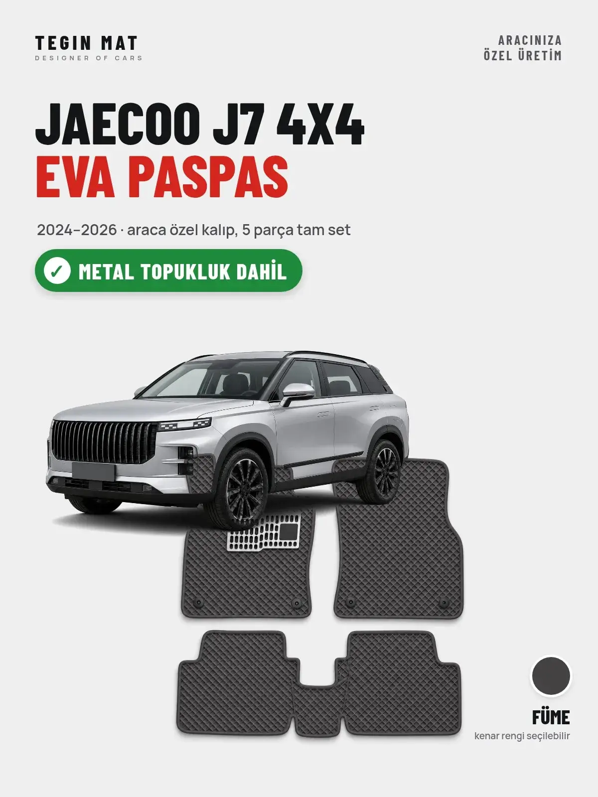 Jaecoo J7 4X4 EVA Oto Paspas Tam Set (2024–2026) Füme – Metal Topukluk Dahil (1)