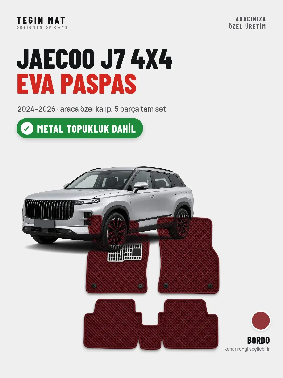 Jaecoo J7 4X4 EVA Oto Paspas Tam Set (2024–2026) Bordo – Metal Topukluk Dahil (1)