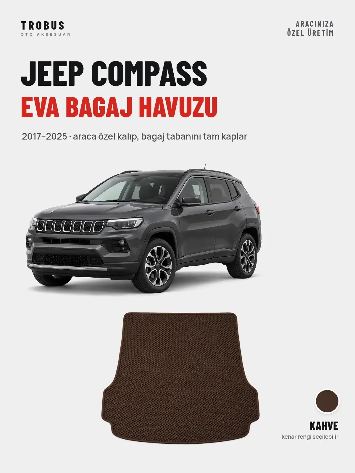 Jeep Compass EVA Bagaj Havuzu (2017–2025) Kahve – Araca Özel Kalıp (1)