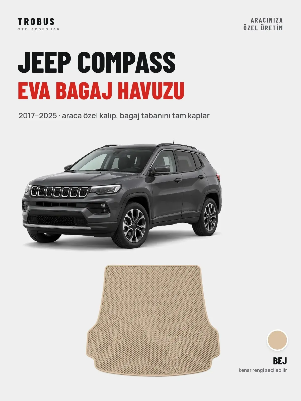 Jeep Compass EVA Bagaj Havuzu (2017–2025) Bej – Araca Özel Kalıp (1)