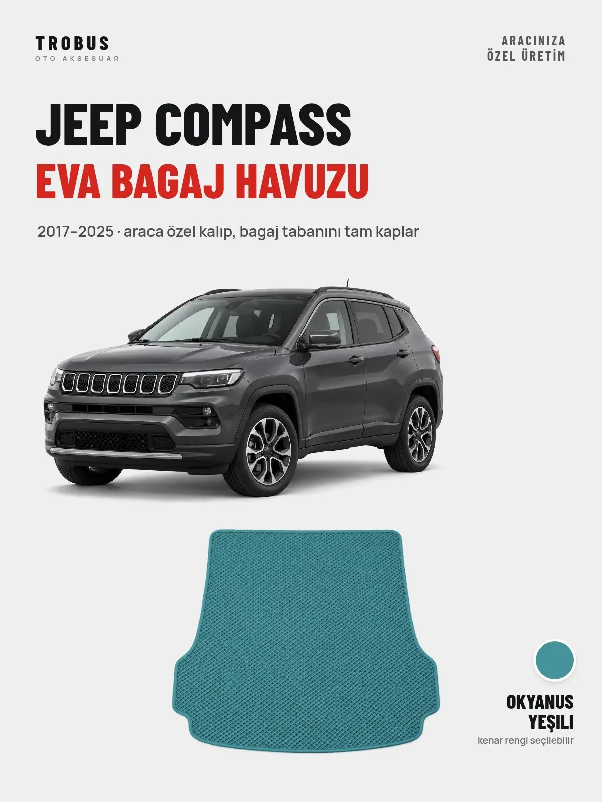 Jeep Compass EVA Bagaj Havuzu (2017–2025) Okyanus Yeşili – Araca Özel Kalıp (1)