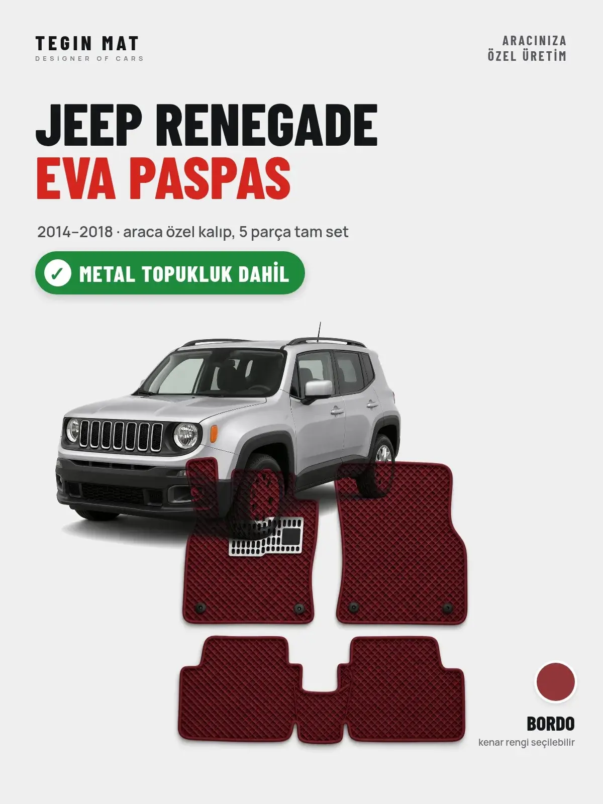Jeep Renegade EVA Oto Paspas Tam Set (2014–2018) Bordo – Metal Topukluk Dahil (1)