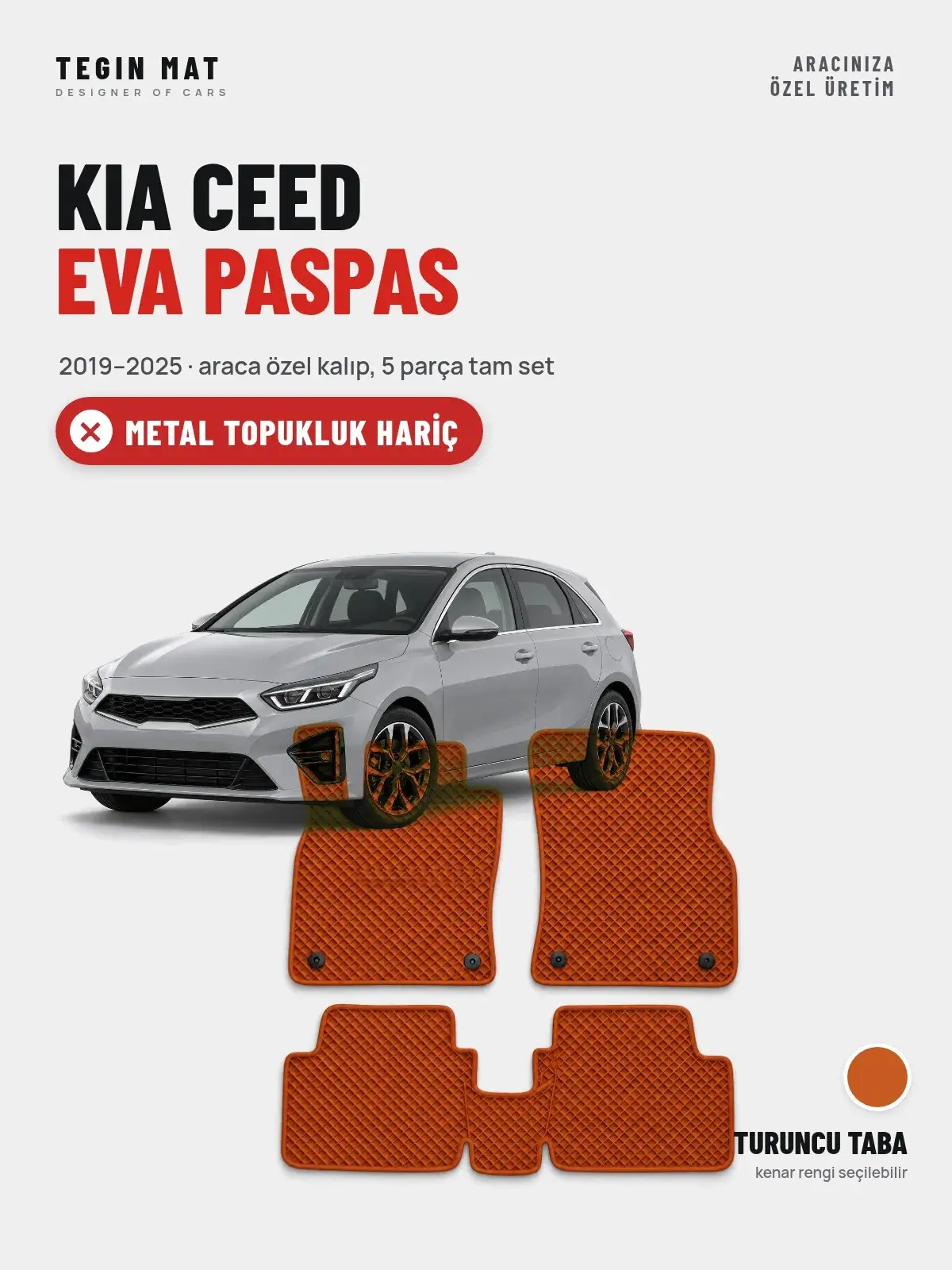Kia Ceed EVA Oto Paspas Tam Set (2019–2025) Turuncu Taba – Metal Topukluk Hariç (1)