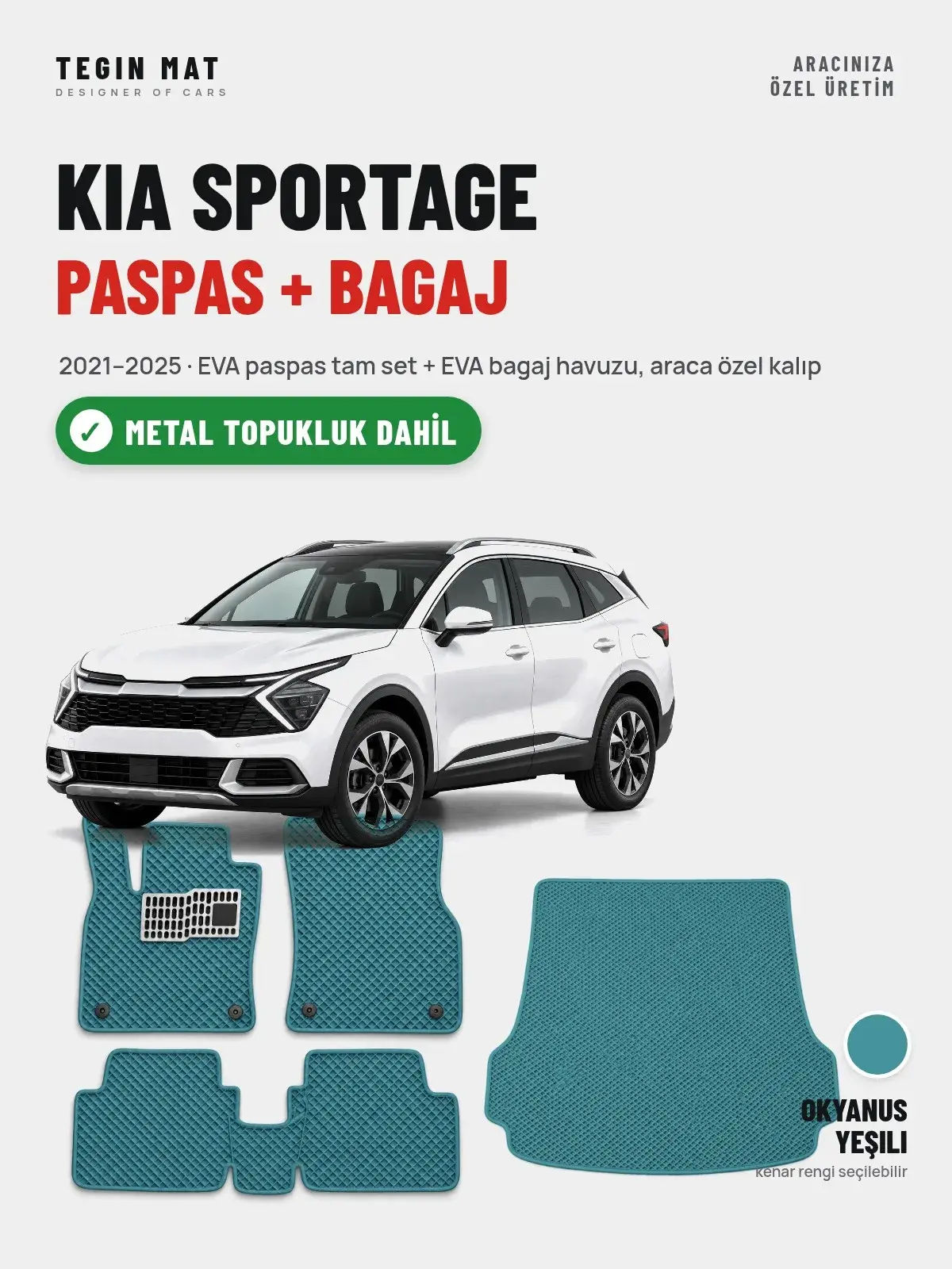 Kia Sportage EVA Paspas + Bagaj Havuzu Seti (2021–2025) Okyanus Yeşili – Metal Topukluk Dahil (1)