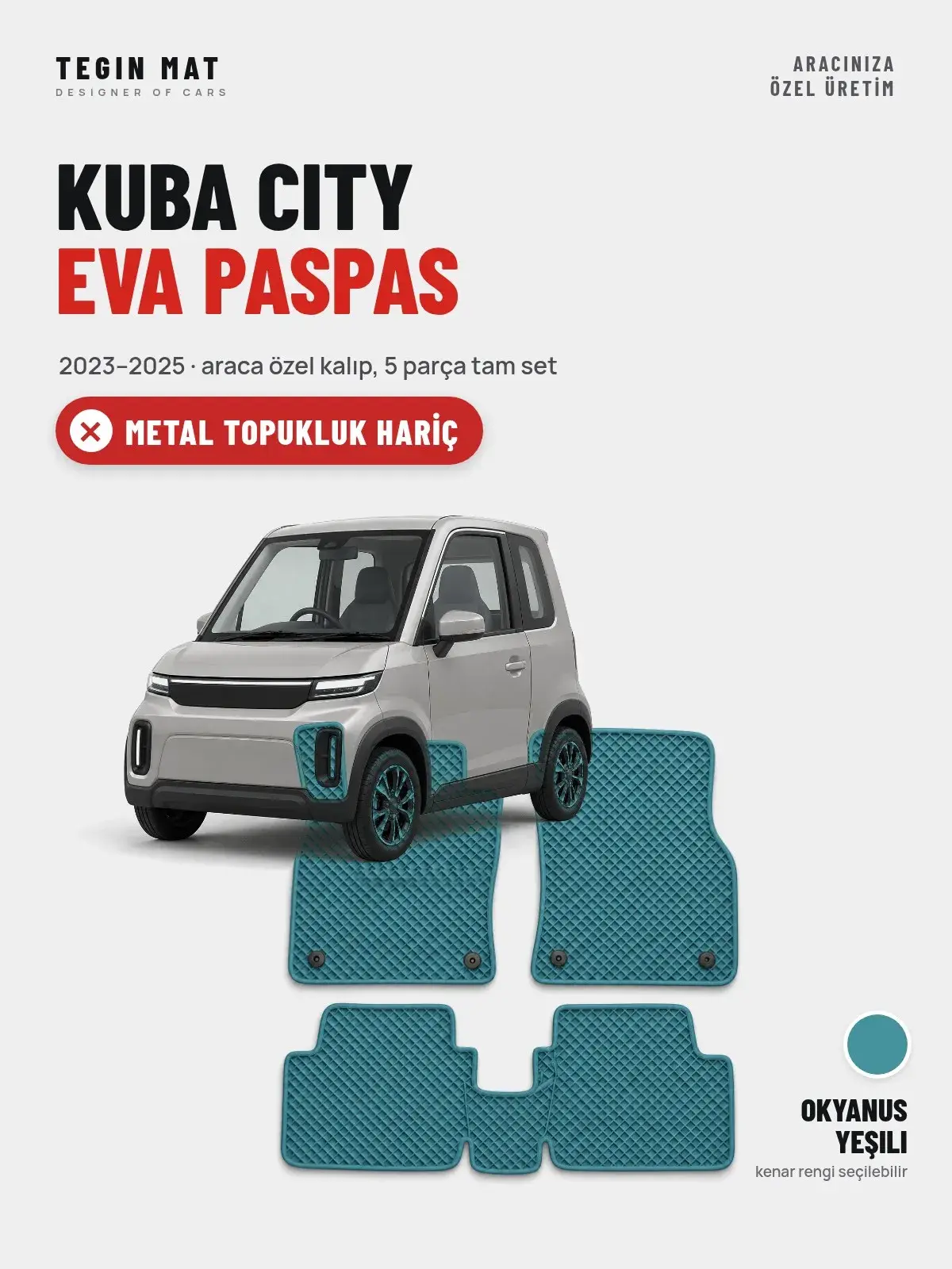 Kuba City EVA Oto Paspas Tam Set (2023–2025) Okyanus Yeşili – Metal Topukluk Hariç (1)