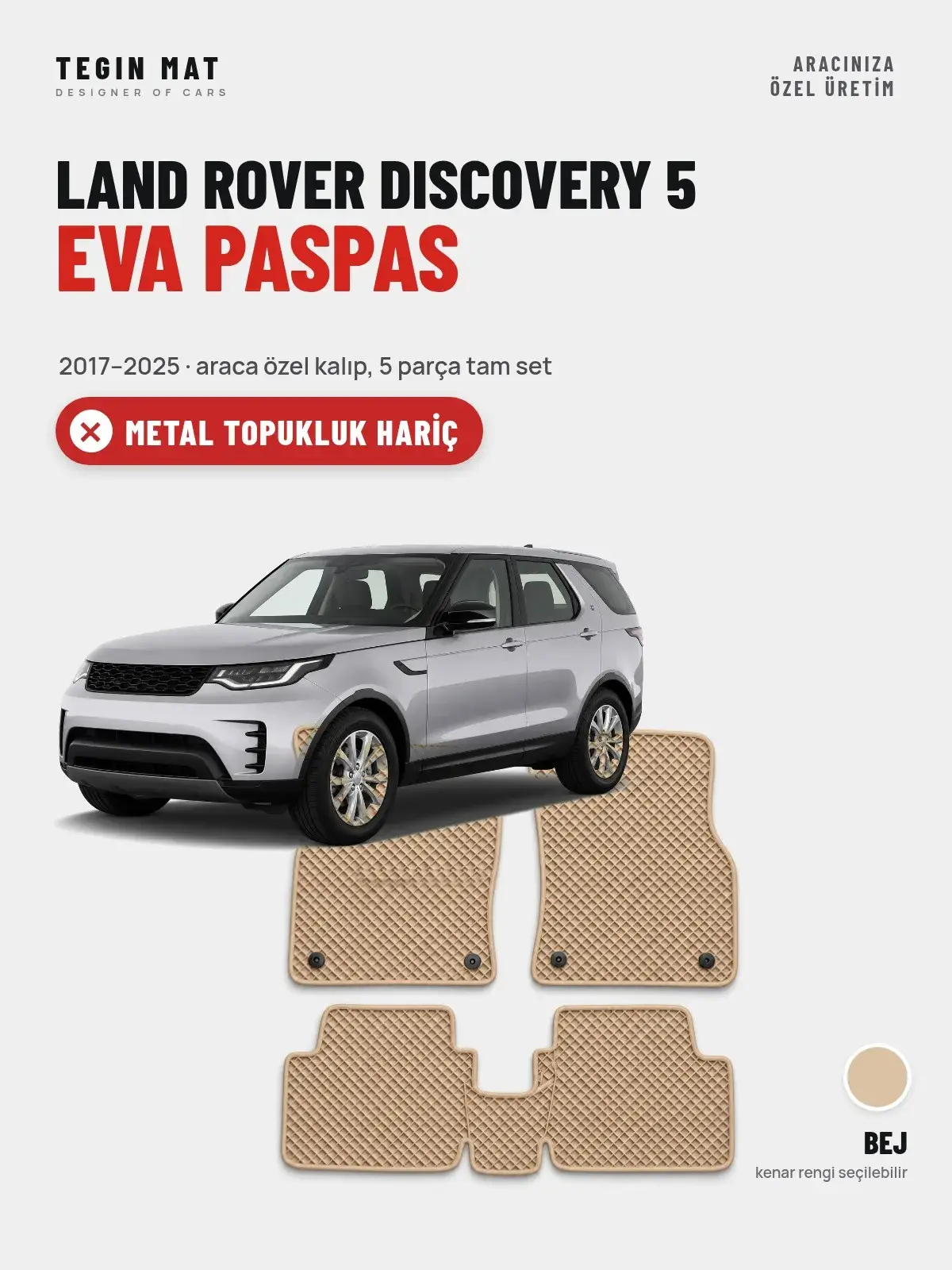 Land Rover Discovery 5 EVA Oto Paspas Tam Set (2017–2025) Bej – Metal Topukluk Hariç (1)