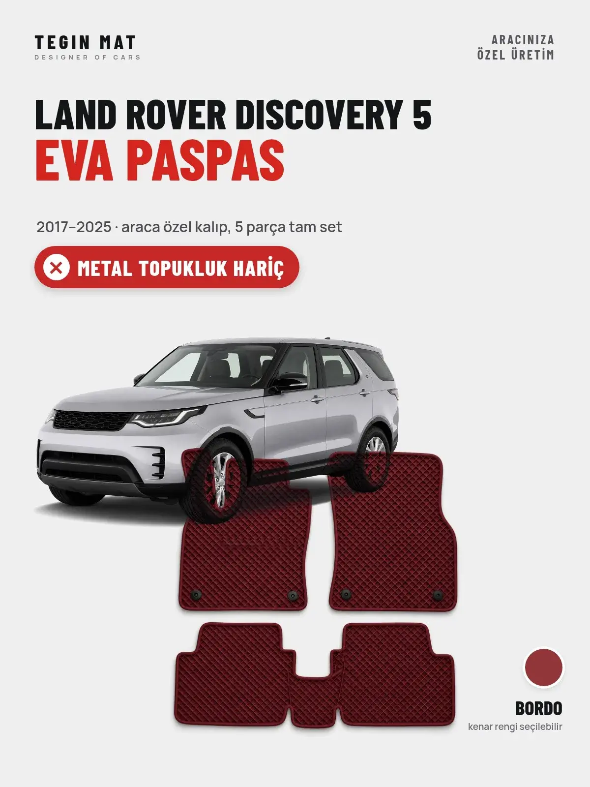 Land Rover Discovery 5 EVA Oto Paspas Tam Set (2017–2025) Bordo – Metal Topukluk Hariç (1)