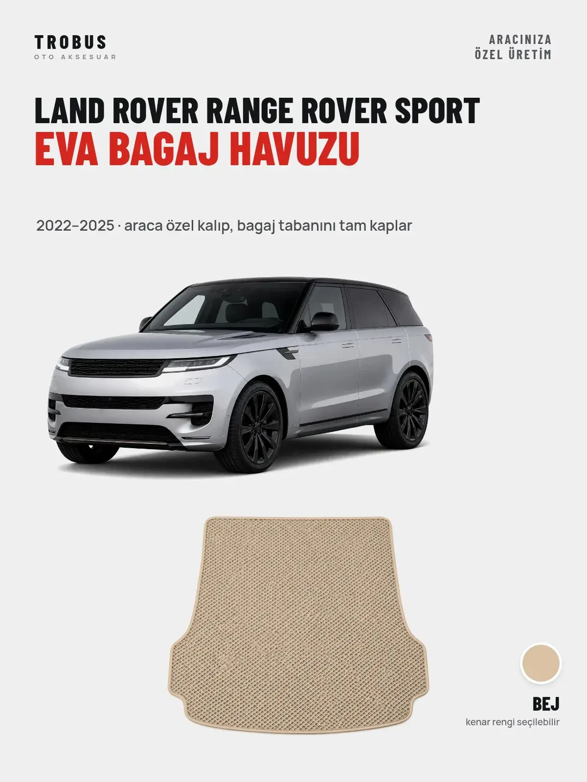 Land Rover Range Rover Sport EVA Bagaj Havuzu (2022–2025) Bej – Araca Özel Kalıp (1)