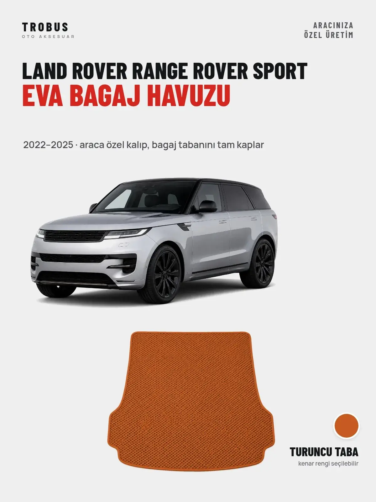 Land Rover Range Rover Sport EVA Bagaj Havuzu (2022–2025) Turuncu Taba – Araca Özel Kalıp (1)