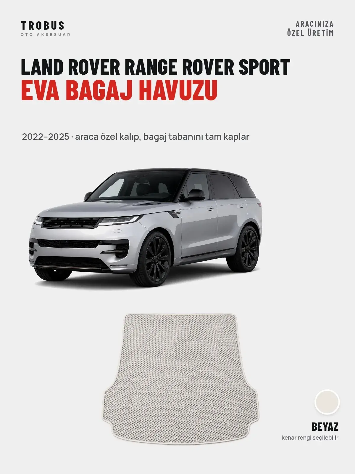 Land Rover Range Rover Sport EVA Bagaj Havuzu (2022–2025) Beyaz – Araca Özel Kalıp (1)