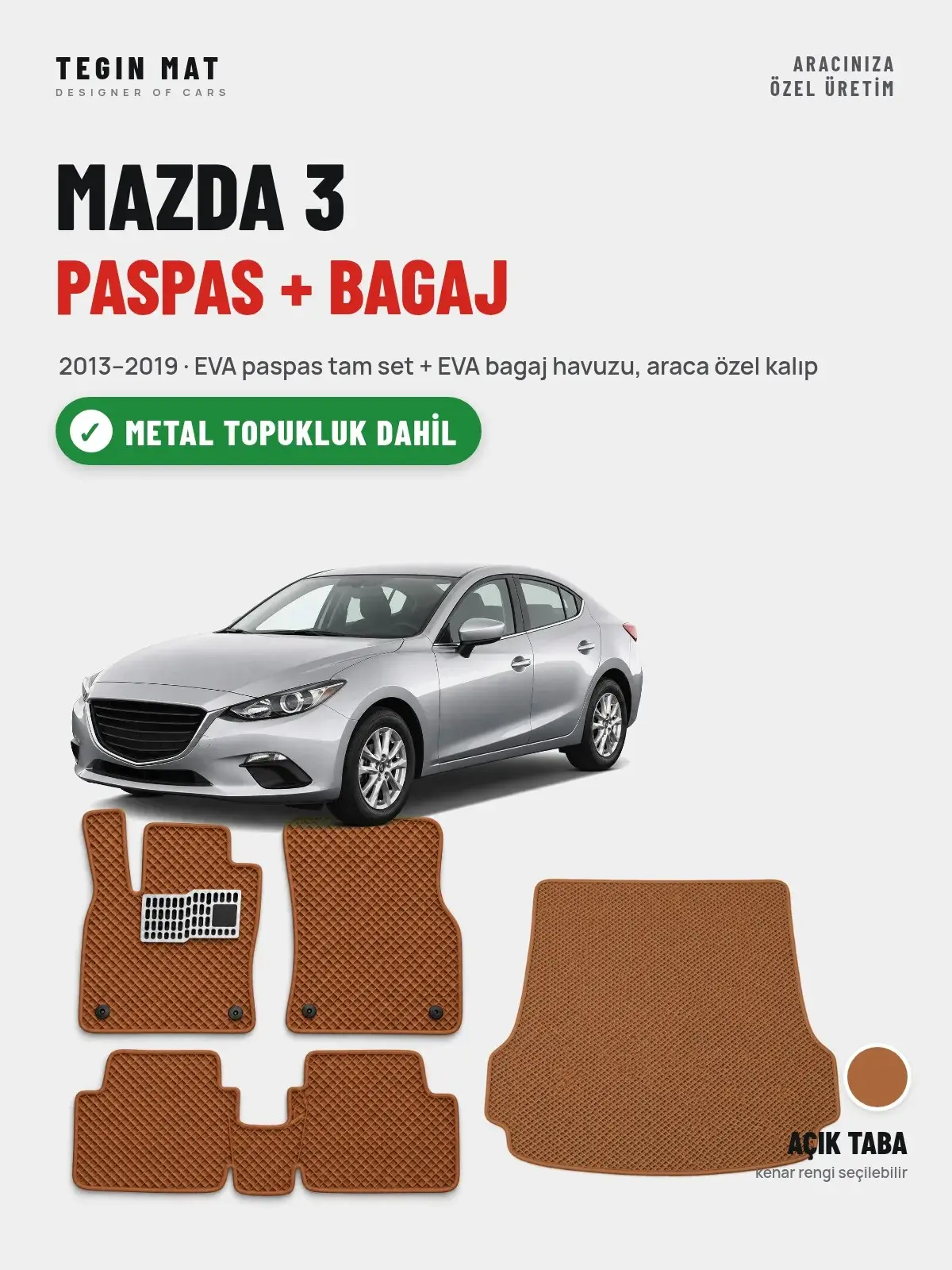 Mazda 3 EVA Paspas + Bagaj Havuzu Seti (2013–2019) Açık Taba – Metal Topukluk Dahil (1)