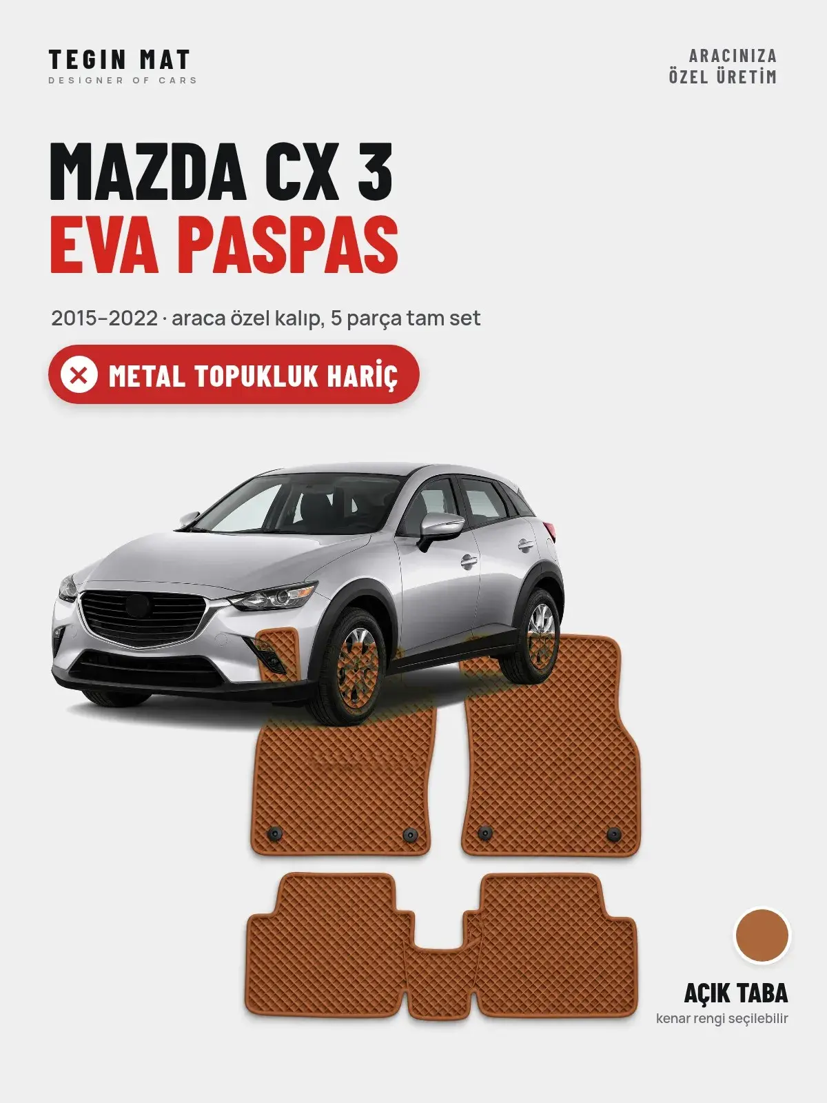 Mazda CX 3 EVA Oto Paspas Tam Set (2015–2022) Açık Taba – Metal Topukluk Hariç (1)