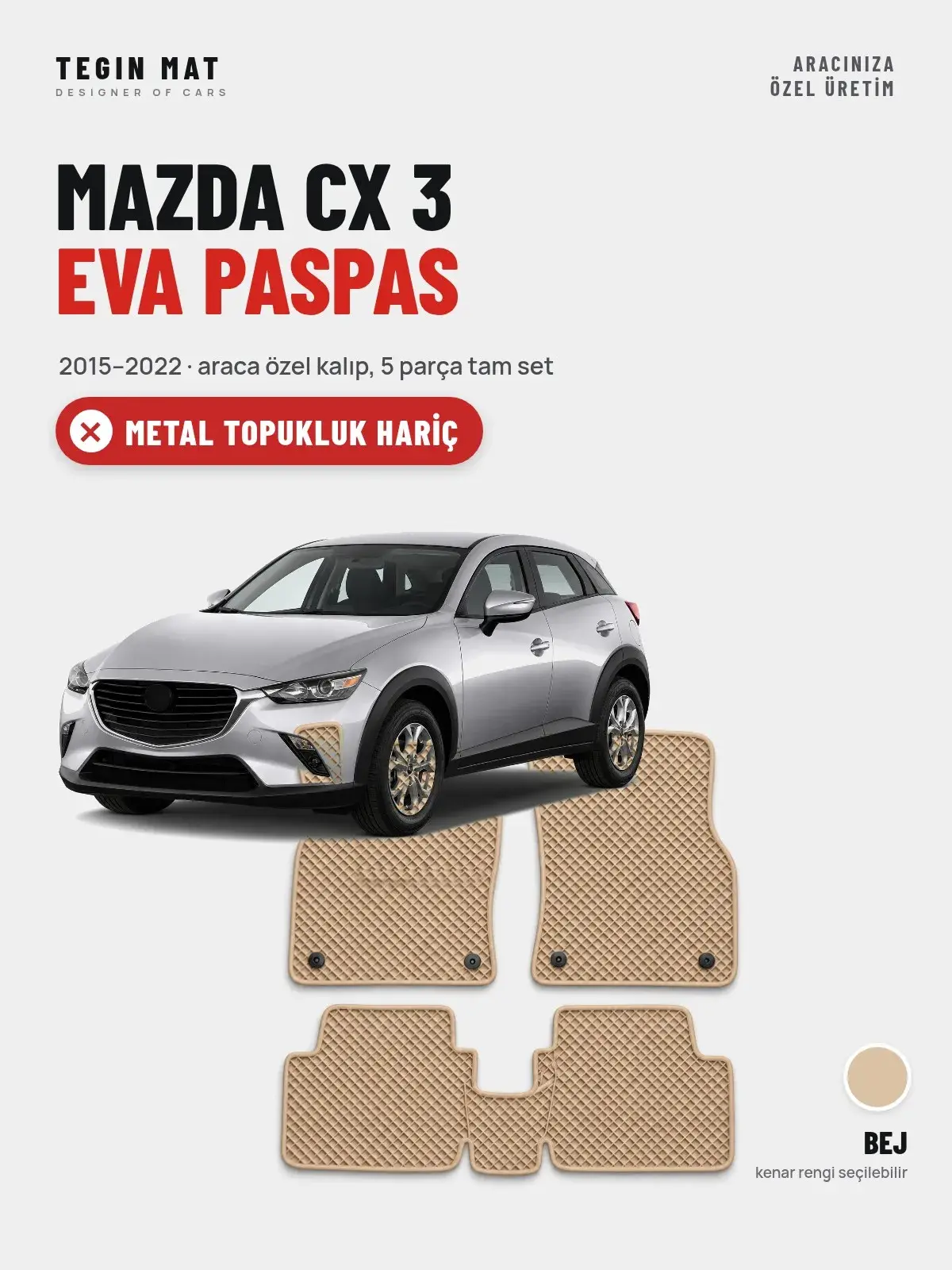 Mazda CX 3 EVA Oto Paspas Tam Set (2015–2022) Bej – Metal Topukluk Hariç (1)