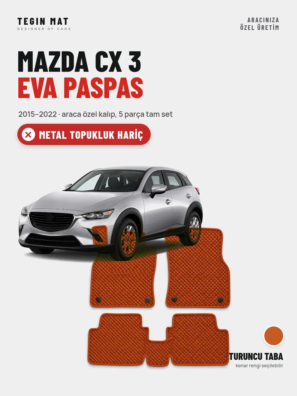 Mazda CX 3 EVA Oto Paspas Tam Set (2015–2022) Turuncu Taba – Metal Topukluk Hariç (1)