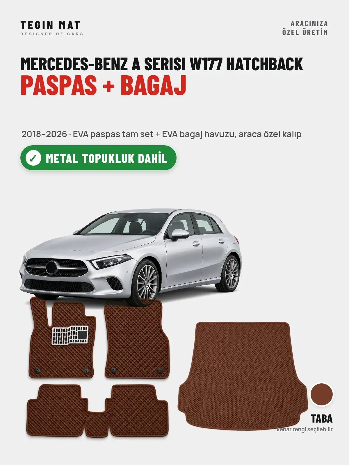 Mercedes-Benz A Serisi W177 Hatchback EVA Paspas + Bagaj Havuzu Seti (2018–2026) Taba – Metal Topukluk Dahil (1)