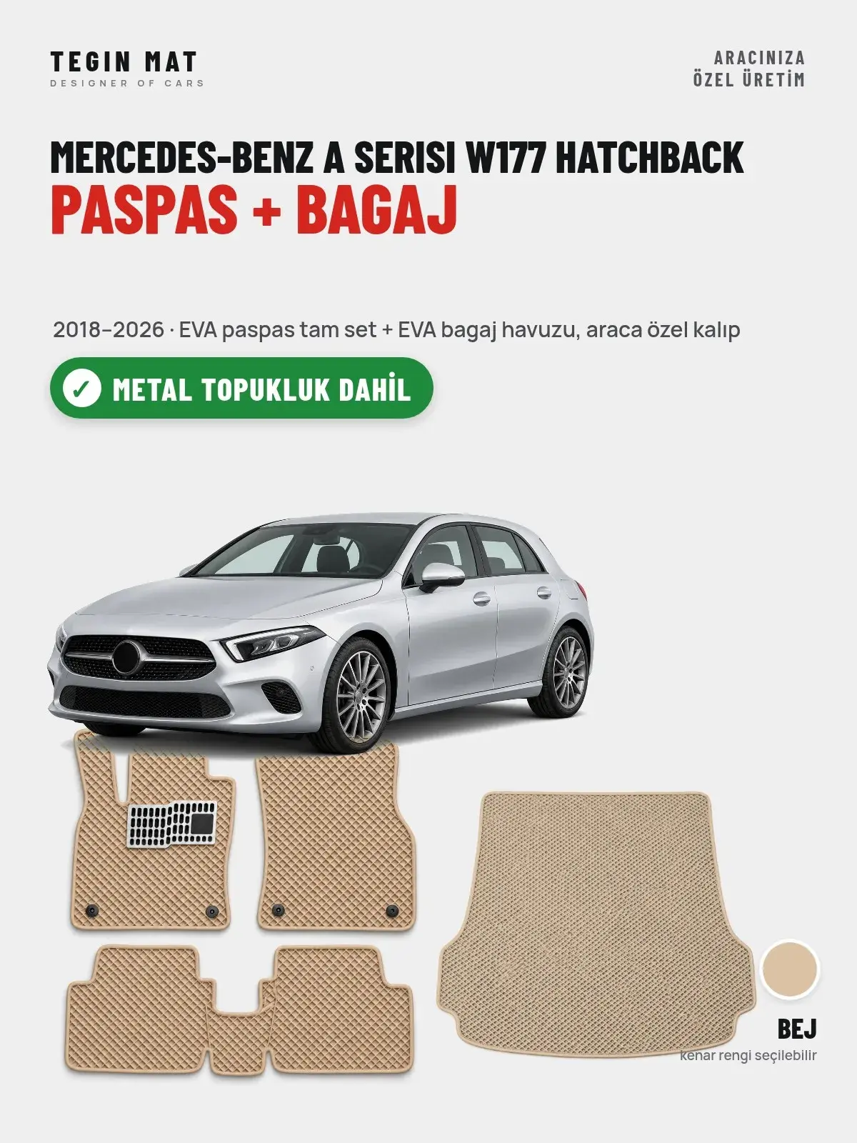 Mercedes-Benz A Serisi W177 Hatchback EVA Paspas + Bagaj Havuzu Seti (2018–2026) Bej – Metal Topukluk Dahil (1)