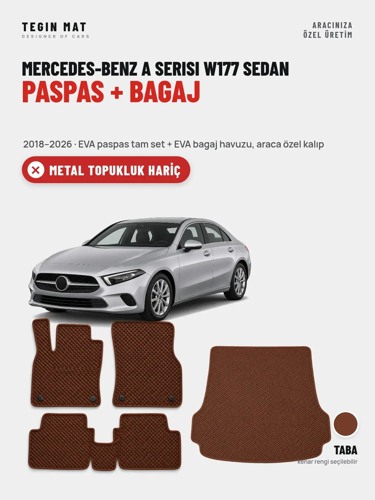 Mercedes-Benz A Serisi W177 Sedan EVA Paspas + Bagaj Havuzu Seti (2018–2026) Taba – Metal Topukluk Hariç (1)