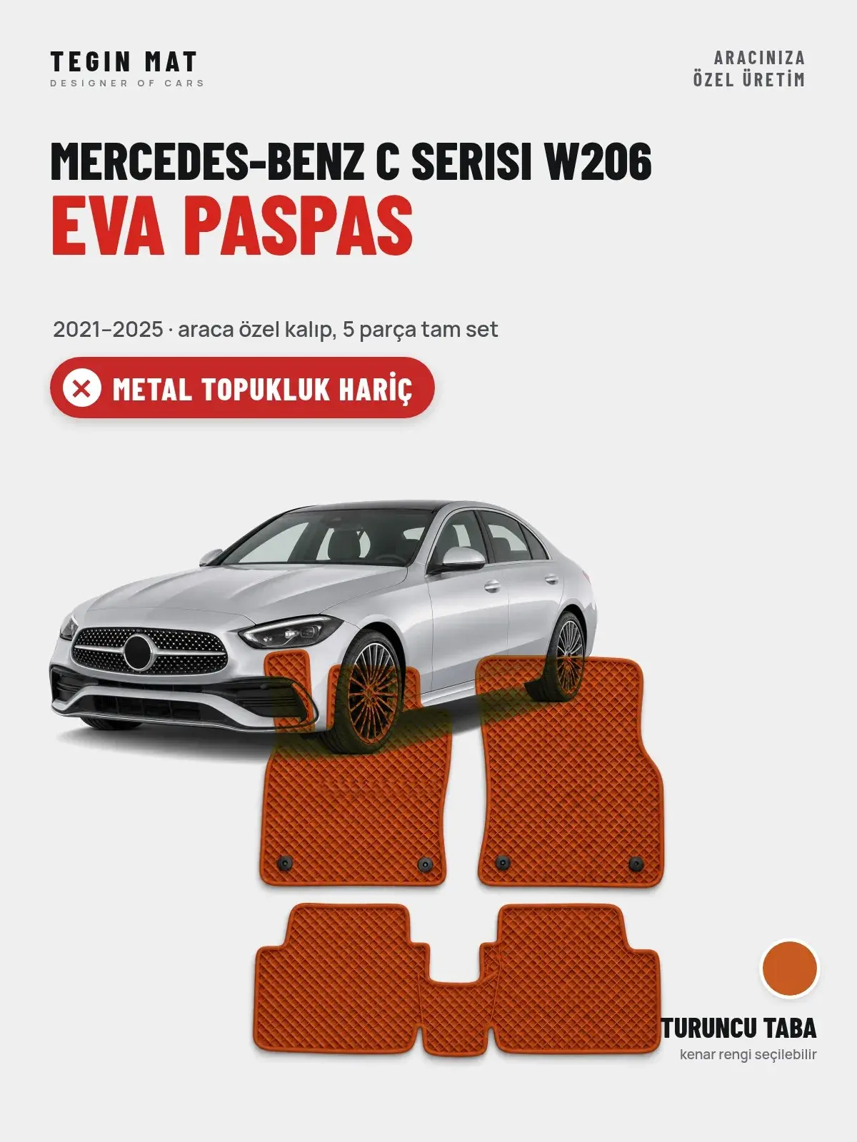 Mercedes-Benz C Serisi W206 EVA Oto Paspas Tam Set (2021–2025) Turuncu Taba – Metal Topukluk Hariç (1)