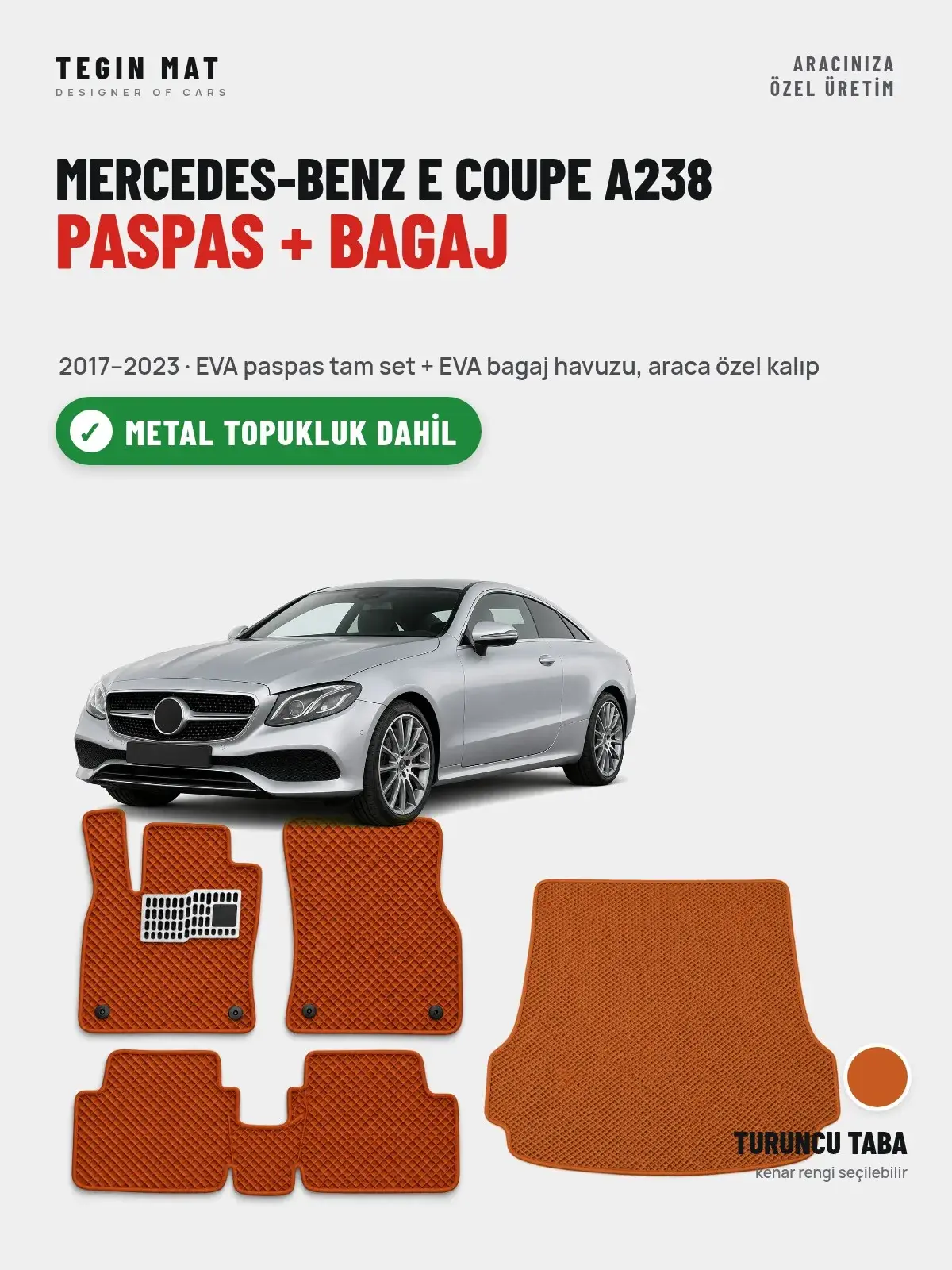 Mercedes-Benz E Coupe A238 EVA Paspas + Bagaj Havuzu Seti (2017–2023) Turuncu Taba – Metal Topukluk Dahil (1)