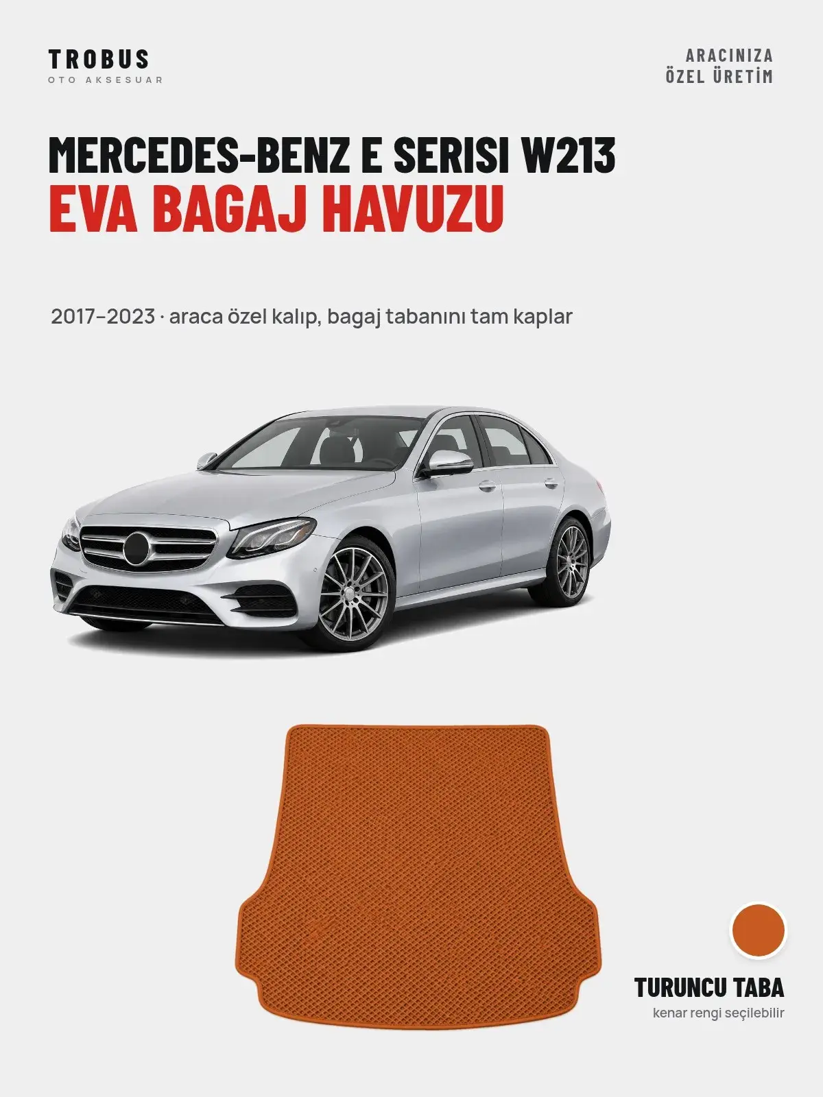 Mercedes-Benz E Serisi W213 EVA Bagaj Havuzu (2017–2023) Turuncu Taba – Araca Özel Kalıp (1)
