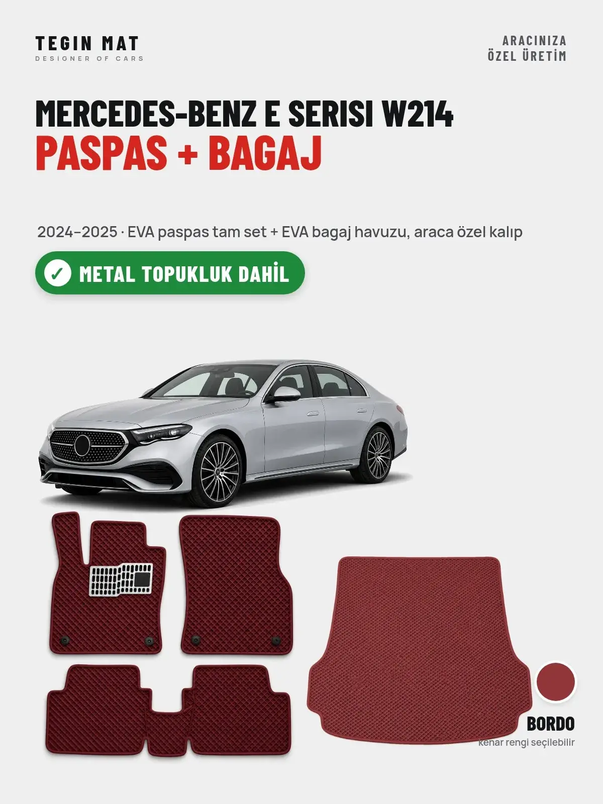 Mercedes-Benz E Serisi W214 EVA Paspas + Bagaj Havuzu Seti (2024–2025) Bordo – Metal Topukluk Dahil (1)