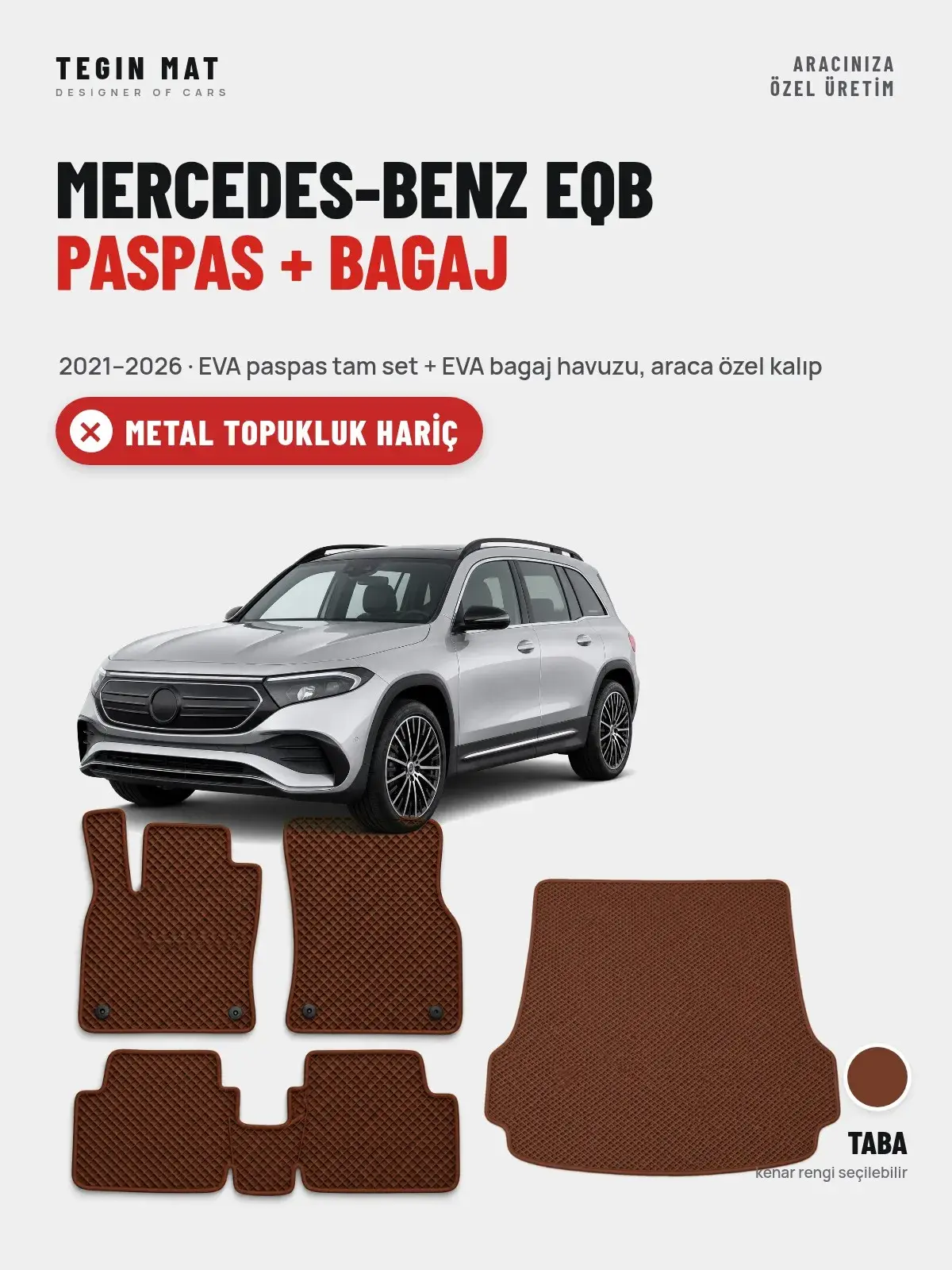 Mercedes-Benz EQB EVA Paspas + Bagaj Havuzu Seti (2021–2026) Taba – Metal Topukluk Hariç (1)