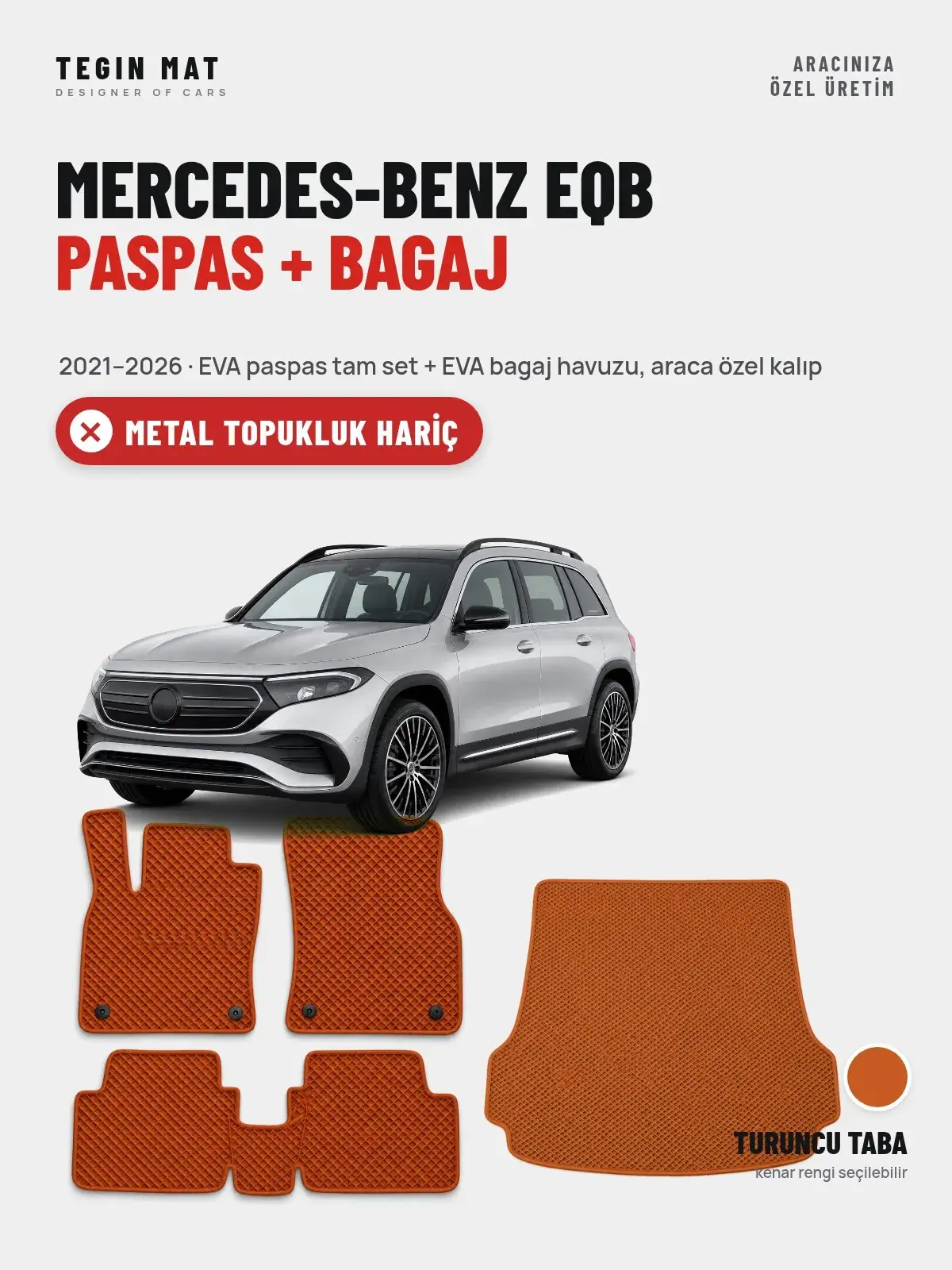 Mercedes-Benz EQB EVA Paspas + Bagaj Havuzu Seti (2021–2026) Turuncu Taba – Metal Topukluk Hariç (1)