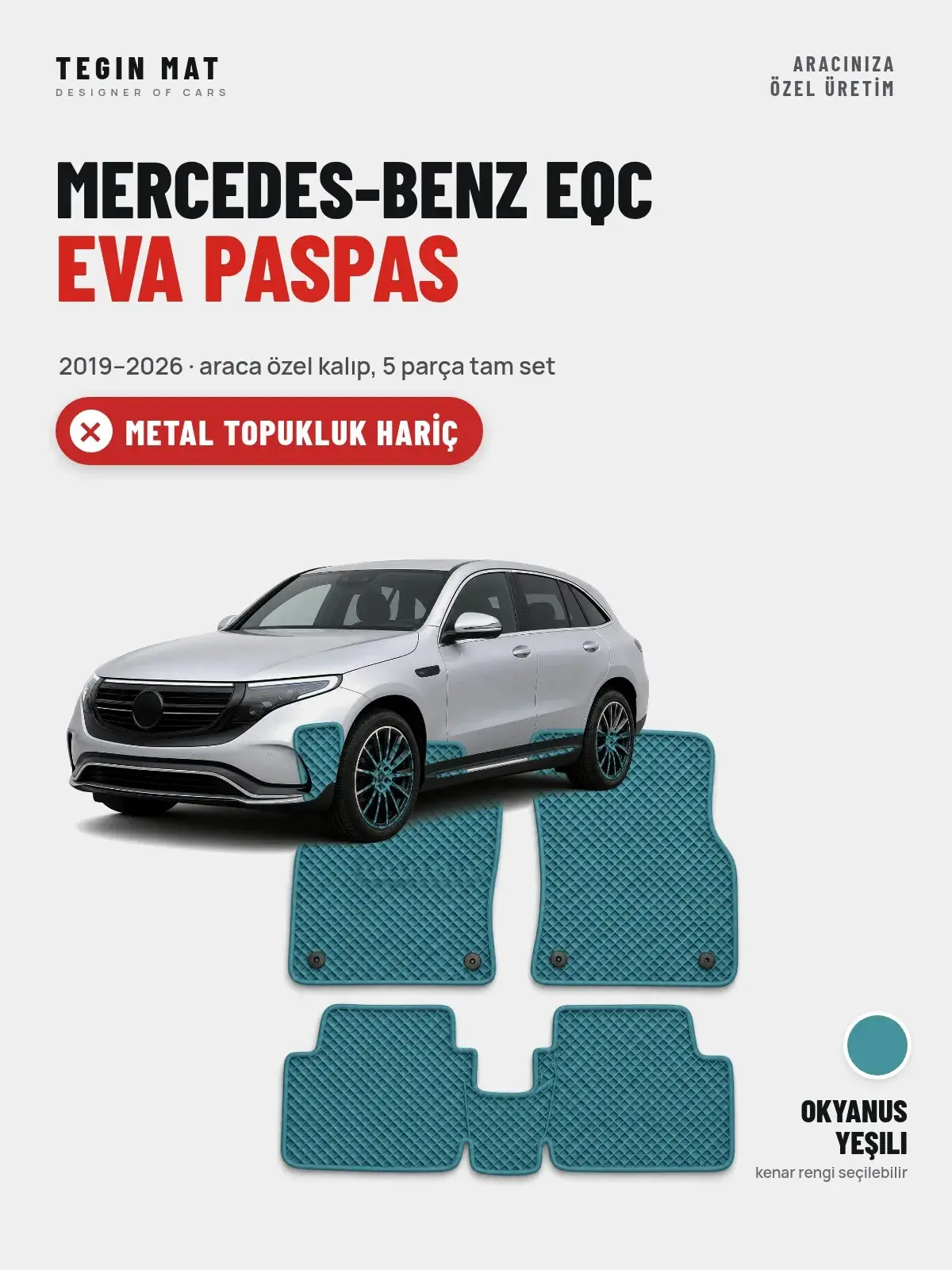 Mercedes-Benz EQC EVA Oto Paspas Tam Set (2019–2026) Okyanus Yeşili – Metal Topukluk Hariç (1)