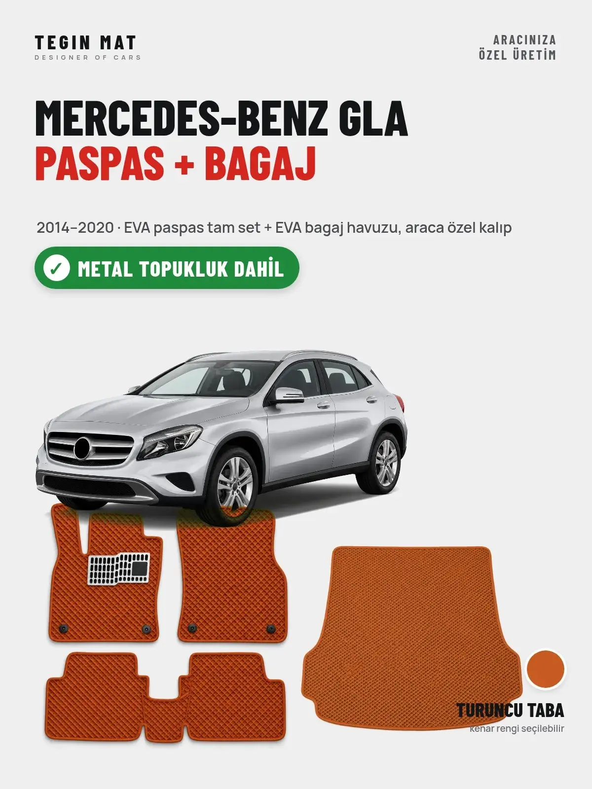 Mercedes-Benz GLA EVA Paspas + Bagaj Havuzu Seti (2014–2020) Turuncu Taba – Metal Topukluk Dahil (1)