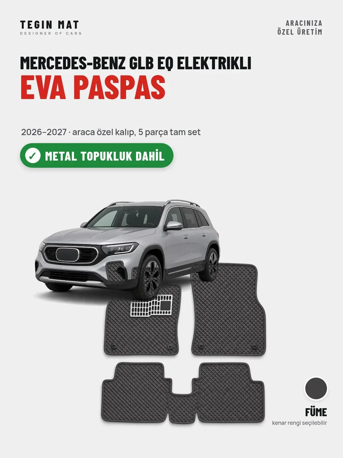 Mercedes-Benz GLB EQ Elektrikli EVA Oto Paspas Tam Set (2026–2027) Füme – Metal Topukluk Dahil (1)