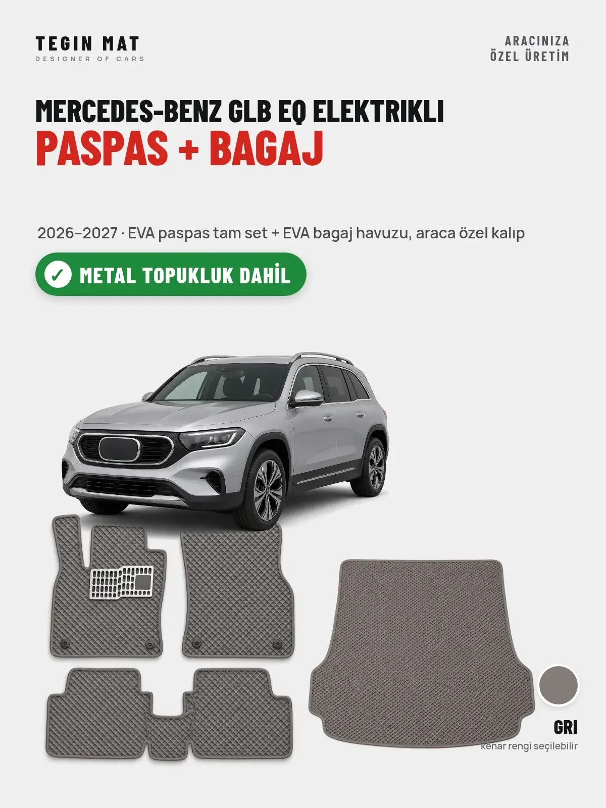 Mercedes-Benz GLB EQ Elektrikli EVA Paspas + Bagaj Havuzu Seti (2026–2027) Gri – Metal Topukluk Dahil (1)
