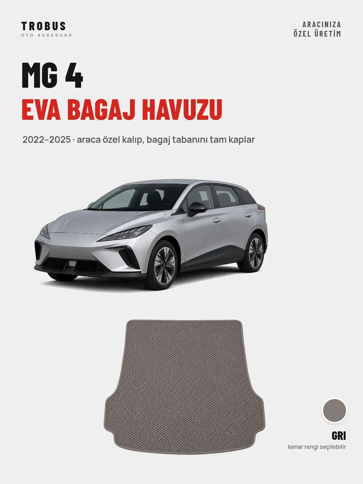 MG 4 EVA Bagaj Havuzu (2022–2025) Gri – Araca Özel Kalıp (1)