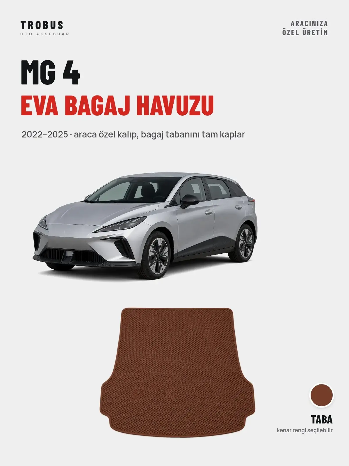 MG 4 EVA Bagaj Havuzu (2022–2025) Taba – Araca Özel Kalıp (1)
