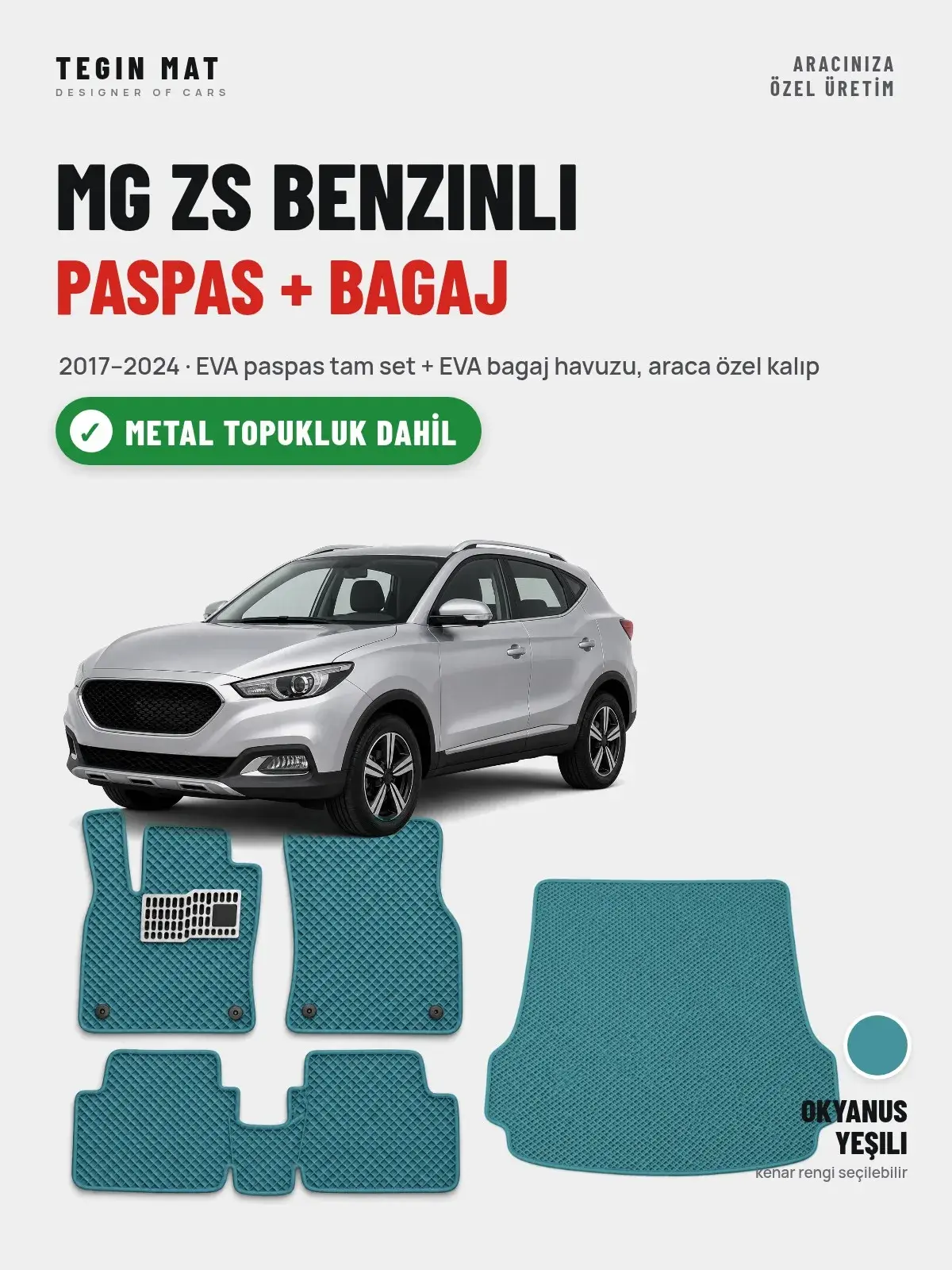 MG ZS Benzinli EVA Paspas + Bagaj Havuzu Seti (2017–2024) Okyanus Yeşili – Metal Topukluk Dahil (1)