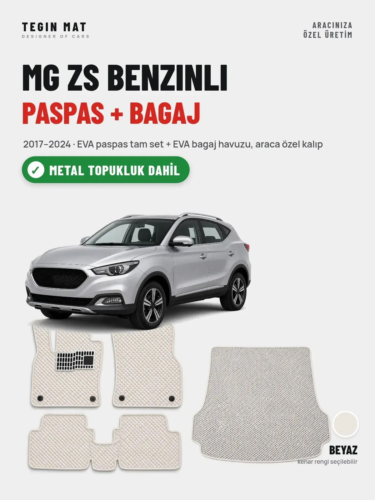 MG ZS Benzinli EVA Paspas + Bagaj Havuzu Seti (2017–2024) Beyaz – Metal Topukluk Dahil (1)