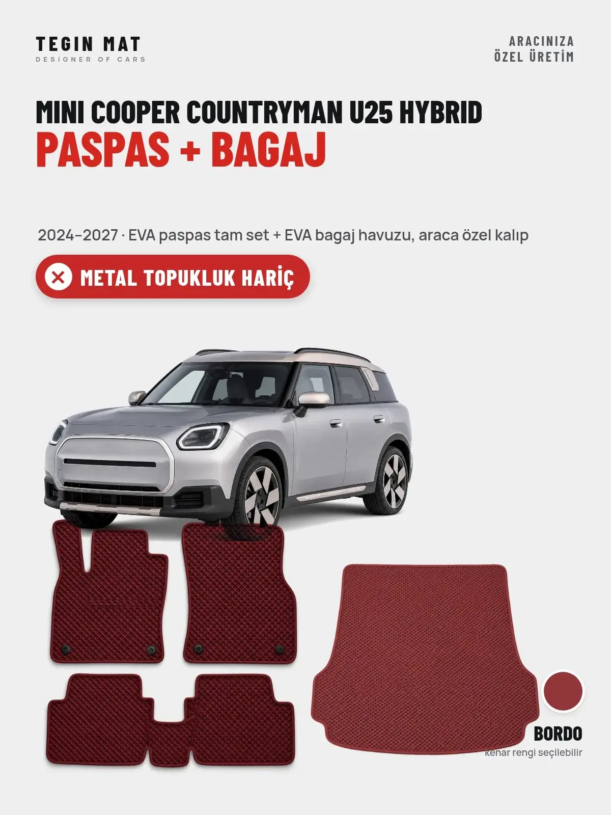 MINI Cooper Countryman U25 Hybrid EVA Paspas + Bagaj Havuzu Seti (2024–2027) Bordo – Metal Topukluk Hariç (1)