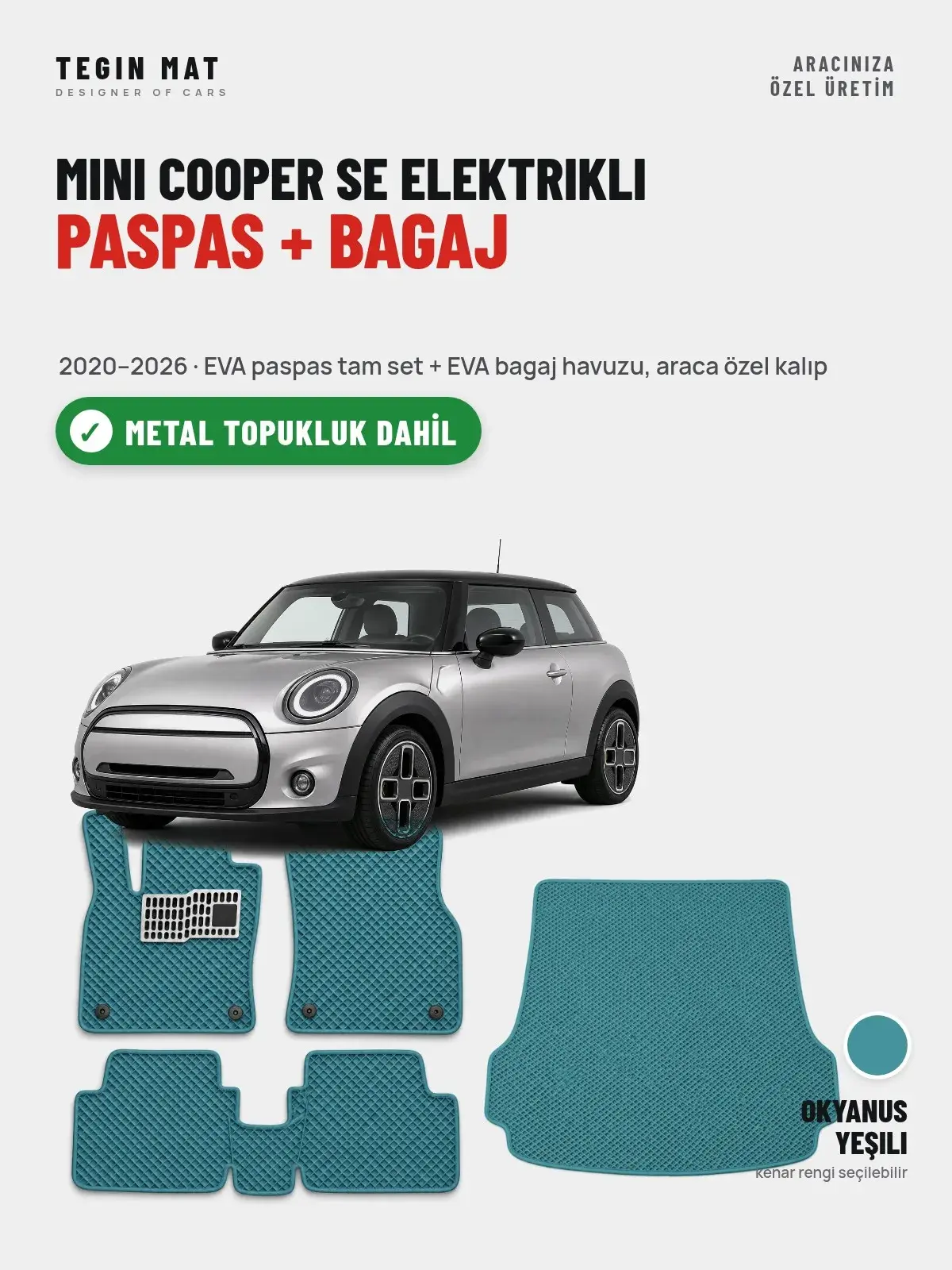 MINI Cooper SE Elektrikli EVA Paspas + Bagaj Havuzu Seti (2020–2026) Okyanus Yeşili – Metal Topukluk Dahil (1)