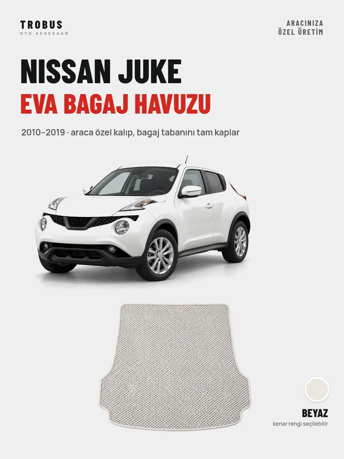Nissan Juke EVA Bagaj Havuzu (2010–2019) Beyaz – Araca Özel Kalıp (1)