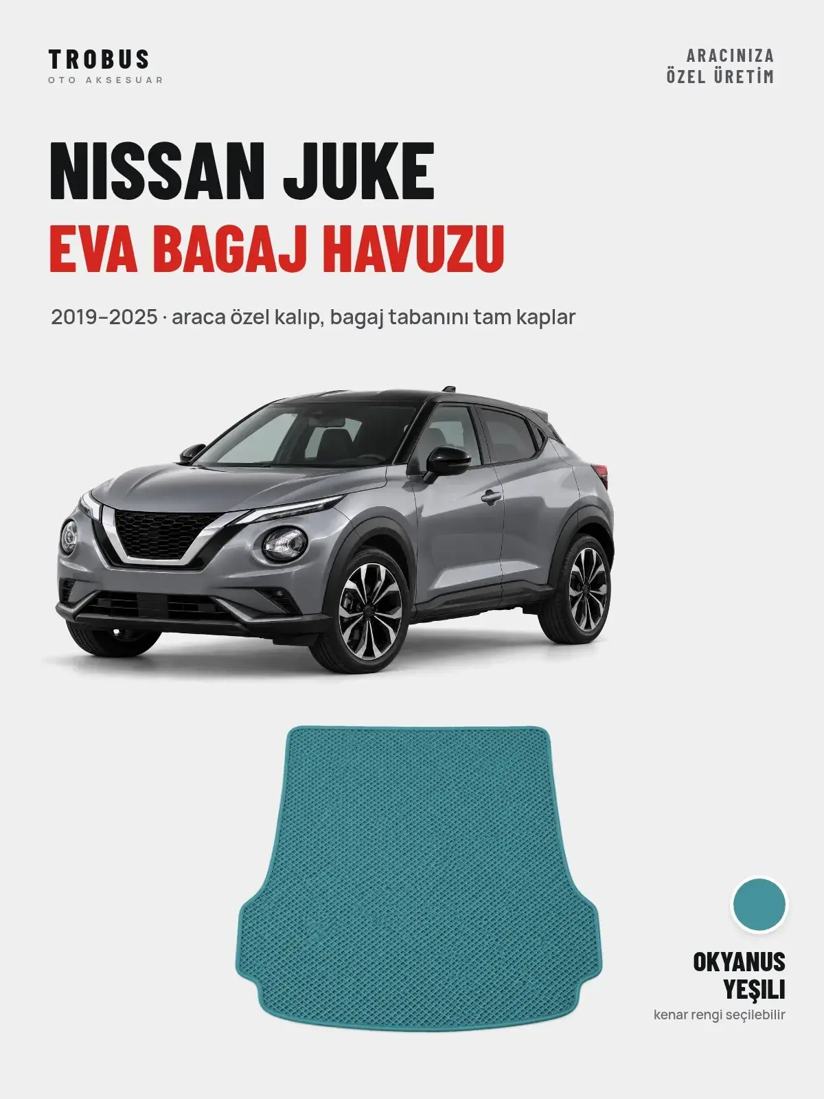 Nissan Juke EVA Bagaj Havuzu (2019–2025) Okyanus Yeşili – Araca Özel Kalıp (1)