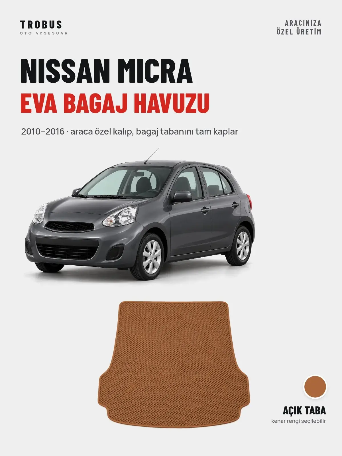 Nissan Micra EVA Bagaj Havuzu (2010–2016) Açık Taba – Araca Özel Kalıp (1)